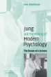 Jung and the Making of Modern Psychology : The Dream of a Science