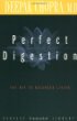 Perfect Digestion: The Key to Balanced Living (Perfect Health Library Series)