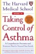The Harvard Medical School Guide To Taking Control Of Asthma