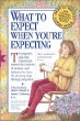 What to Expect When Youre Expecting, Third Edition