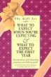 What to Expect Gift Set: When Youre Expecting  What to Expect the First Year, Third Edition