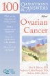 100 Questions  Answers About Ovarian Cancer