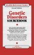Genetic Disorders Sourcebook: Basic Consumer Health Information About Hereditary Diseases and Disorders, Including Cystic Fibrosis, Down Syndrome, Hem ... untingtons Disease (Health Reference Series)