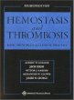 Hemostasis and Thrombosis: Basic Principles and Clinical Practice