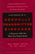 Sexually Transmitted Diseases: A Physician Tells You What You Need to Know (Johns Hopkins Press Health Book)