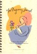 The Pregnancy Journal; A Day-To-Day Guide to a Healthy and Happy Pregnancy