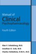 Manual of Clinical Psychopharmacology, Fourth Edition