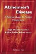Alzheimers Disease: The Physicians Guide to Practical Management