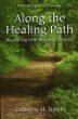 Along the Healing Path : Recovering from Interstitial Cystitis