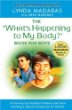 Whats Happening to My Body? Book for Boys : A Growing Up Guide for Parents and Sons