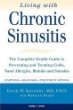 Living with Chronic Sinusitis: A Patients Guide to Sinusitis, Nasal Allegies, Polyps and their Treatment Options