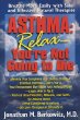 Asthma: Relax, Youre Not Going to Die