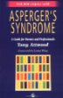 Aspergers Syndrome: A Guide for Parents and Professionals