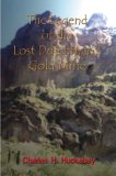 The Legend of the Lost Dutchman s Gold Mine