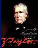Zachary Taylor: Our Twelfth President (Presidents of the U.S.a.)