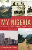 My Nigeria: Five Decades of Independence