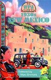 The Wpa Guide to 1930 s New Mexico