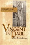 Vincent De Paul: The Trailblazer