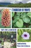 Ethnobotany of Pohnpei: Plants, People, and Island Culture