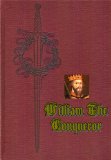 THE HISTORY OF WILLIAM THE CONQUEROR