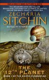 Twelfth Planet: Book I of the Earth Chronicles (The Earth Chronicles)
