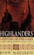 Highlanders: A History of the Gaels