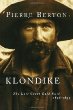 Klondike : The Last Great Gold Rush, 1896-1899