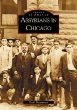 Assyrians in Chicago (Images of America)
