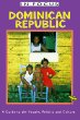 Dominican Republic: A Guide to the People, Politics and Culture (Domiican Republic)