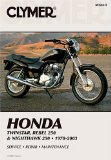 Clymer Honda Twinstar, Rebel 250 and Nighthawk 250: 1978-2003 (Clymer Motorcycle Repair)
