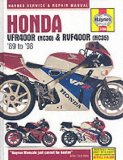 Honda VFR400 and RVF400 V-fours, 1989-97 (Haynes Service and Repair Manuals)