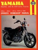 Yamaha XS250, 360, 400 sohc Twins 75 84(Haynes Manuals)