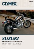 Suzuki Vs1400 Intruder, 1987-2003 (Clymer Motorcycle Repair)