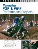 Yamaha YZF and WRF Performance Projects (Motorbooks Workshop)