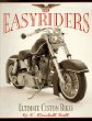 Easyriders: Ultimate Custom Bikes