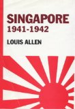 Singapore 1941-1942: Revised Edition (Politics and military affairs)
