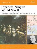 Battle Orders Japanese Army in WWII The South Pacific and New Guinea 1942-1944 Osprey Books