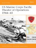 US Marine Corps Pacific Theater of Operations 1944-45 (Battle Orders)