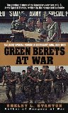 Green Berets at War: U.S. Army Special Forces in Southeast Asia, 1956-1975
