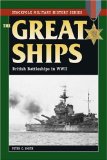 The Great Ships: British Battleships in World War II (Stackpole Military History Series)