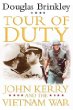 Tour of Duty : John Kerry and the Vietnam War