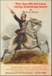 The Sacrificial Lion : George Armstrong Custer (Montana And The