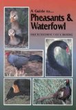 A Guide to Pheasants and WaterfowlyyTheir Management, Care and Breeding