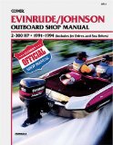 Evinrude Johnson Outboard Shop Manual 2-300 Hp, 1991-1994 Includes Jet Drives and Sea Drives (Clymer Marine Repair)