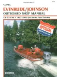 Evinrude Johnson Outboard Shop Manual 48-235 Hp, 1973 1990 (Clymer Marine Repair Series)