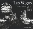 Las Vegas Then & Now (Then and Now Series)
