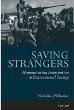 Saving Strangers: Humanitarian Intervention in International Society