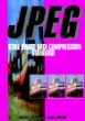Jpeg: Still Image Data Compression Standard