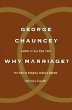 Why Marriage?: The History Shaping Todays Debate Over Gay Equality