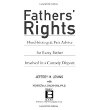 Fathers Rights: Hard-Hitting  Fair Advice for Every Father Involved in a Custody Dispute